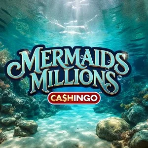 Mermaids Millions Cashingo